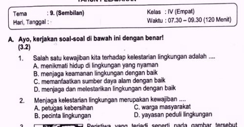 Soal Ulangan Kelas 4 Tema 9 Kurikulum 2013 - Soal dan Pembahasan Soal Ulangan Kelas 4 Tema 9 Kurikulum 2013 - Soal dan Pembahasan
